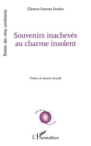 Image de Souvenirs inachevés au charme insolent
