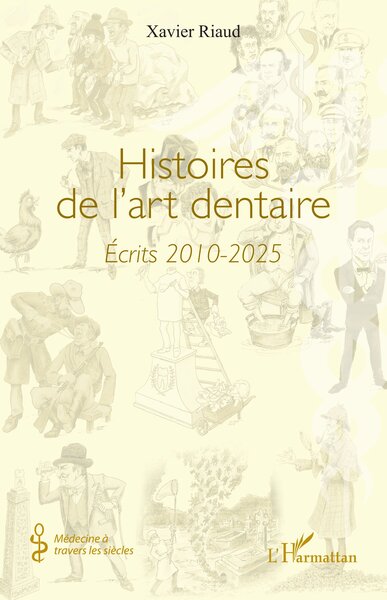 Image de Histoires de l’art dentaire