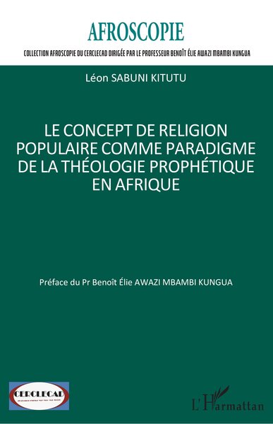 Image de Le concept de religion populaire comme paradigme de la théologie prophétique en Afrique