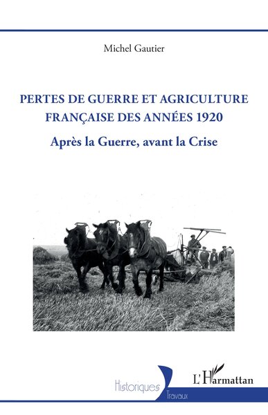 Image de Pertes de guerre et agriculture française des années 1920