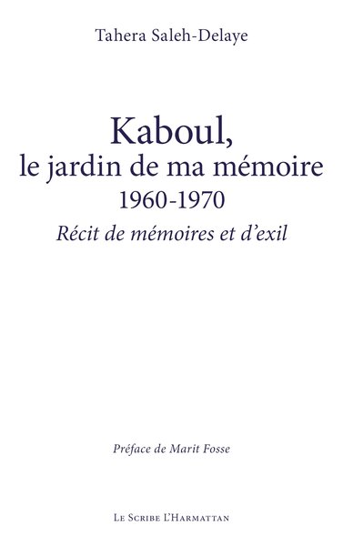 Picture of Kaboul, le jardin de ma mémoire 1960-1970