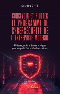 Picture of Concevoir et piloter le programme de cybersécurité de l’entreprise moderne