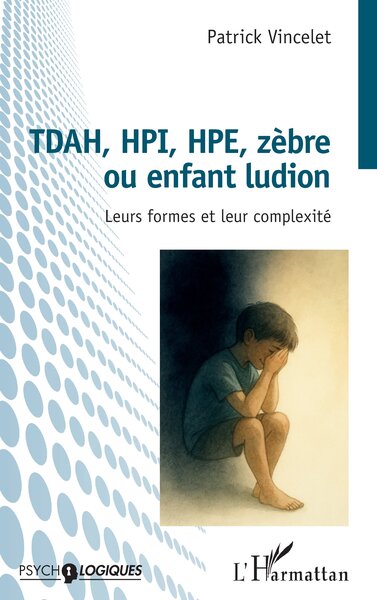 Picture of TDAH, HPI, HPE, zèbre ou enfant ludion