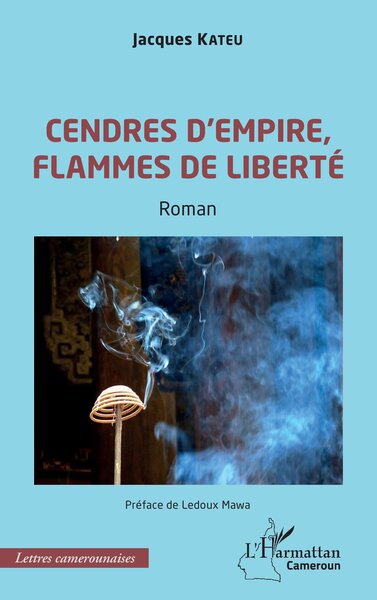 Image de Cendres d’empire, flammes de liberté