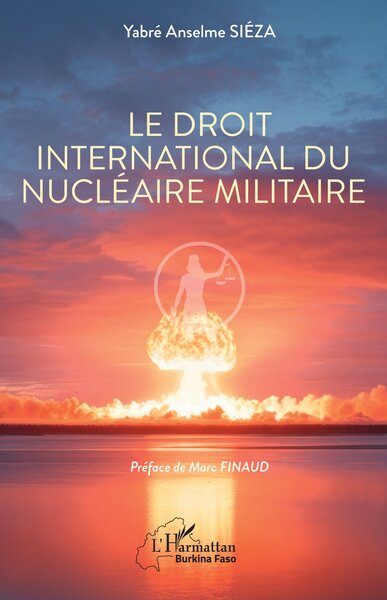 Picture of Le droit international du nucléaire militaire