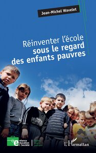 Image de Réinventer l’école sous le regard des enfants pauvres