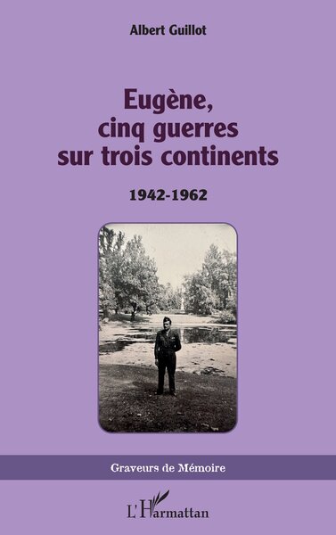 Picture of Eugène, cinq guerres sur trois continents