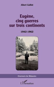 Picture of Eugène, cinq guerres sur trois continents