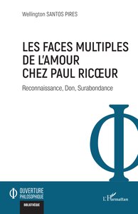 Image de Les faces multiples de l’amour chez Paul Ricœur