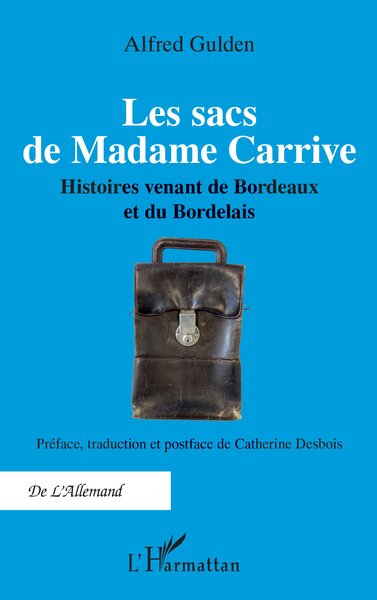 Image de Les sacs de Madame Carrive