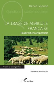 Image de La tragédie agricole française