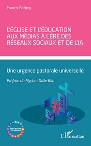 Picture of L’Église et l’éducation aux médias à l’ère des réseaux sociaux et de l’IA