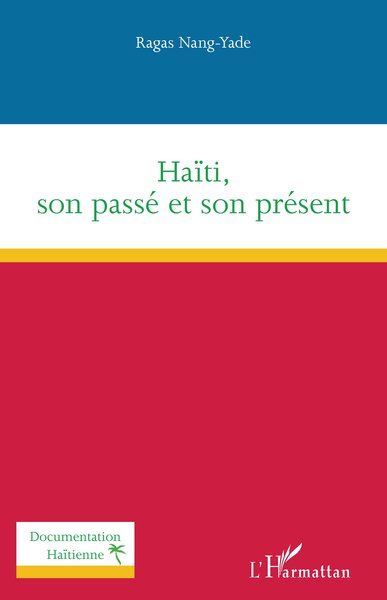 Image de Haïti, son passé et son présent