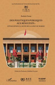 Picture of Des politiques publiques aux résultats : l’évaluation à l’aune de la LOLF au Maroc