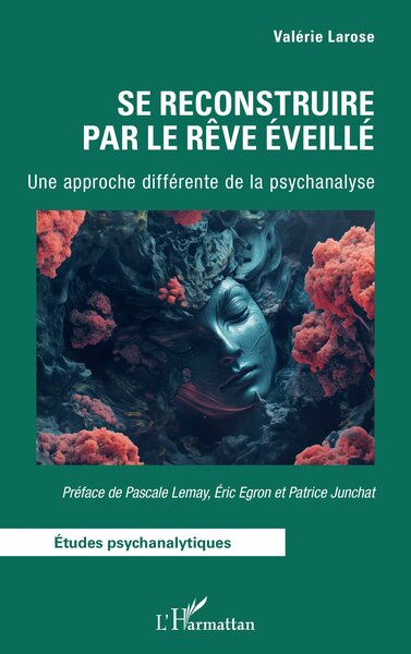 Image de Se reconstruire par le Rêve Éveillé