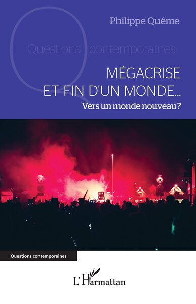Image de Mégacrise et fin d’un monde…