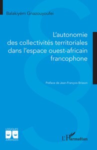 Picture of L’autonomie des collectivités territoriales dans l’espace ouest africain francophone