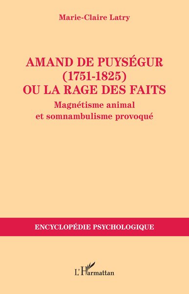 Picture of Amand de Puységur (1751-1825) ou la rage des faits