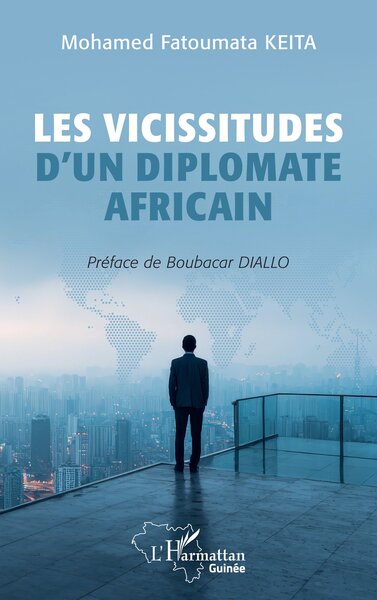 Picture of Les vicissitudes d’un diplomate africain
