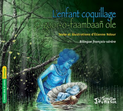 Image de L’enfant coquillage   O goor-o-faambaañ ole