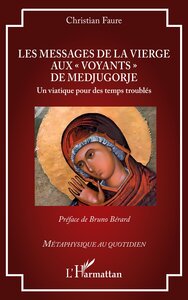 Image de Les messages de la Vierge aux « voyants » de Medjugorje