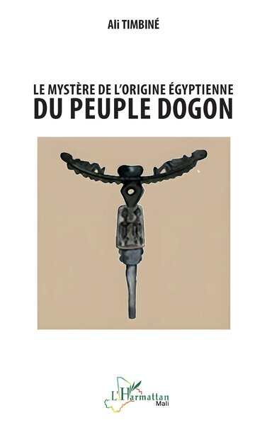 Image de Le mystère de l’origine égyptienne du peuple dogon