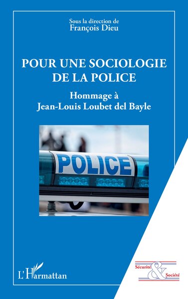 Picture of Pour une sociologie de la police