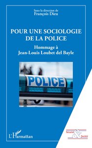 Picture of Pour une sociologie de la police
