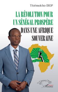 Image de La révolution pour un Sénégal prospère dans une Afrique souveraine