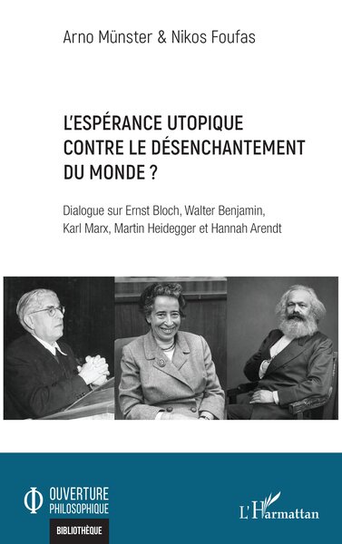 Picture of L’espérance utopique contre le désenchantement du monde ?