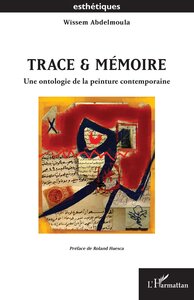 Picture of Trace & mémoire
