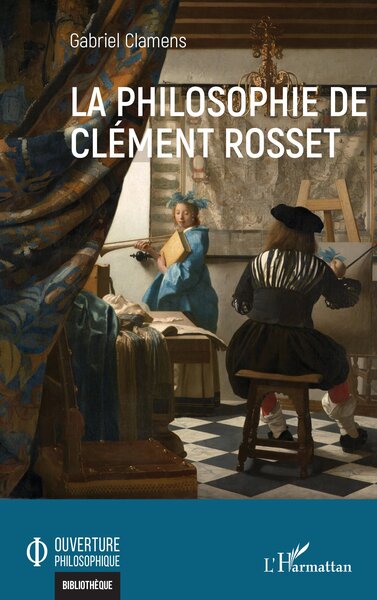 Picture of La philosophie de Clément Rosset
