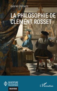 Picture of La philosophie de Clément Rosset