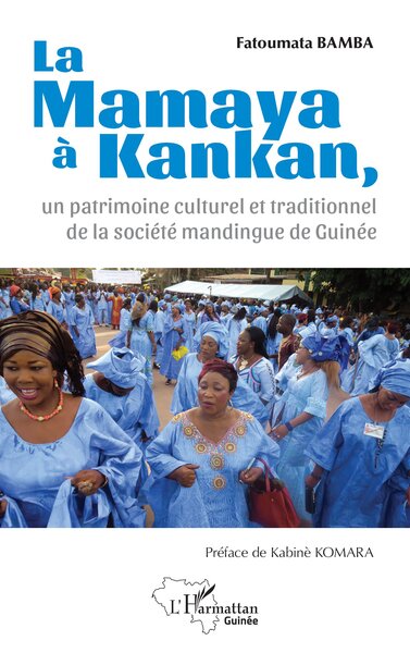Picture of La Mamaya à Kankan, un patrimoine culturel et traditionnel de la société mandingue de Guinée