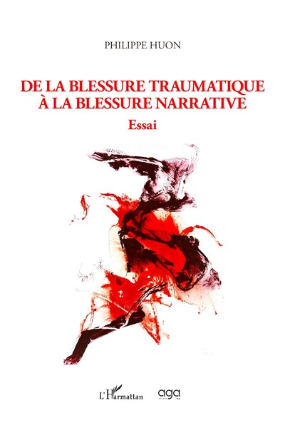 Picture of De la blessure traumatique à la blessure narrative