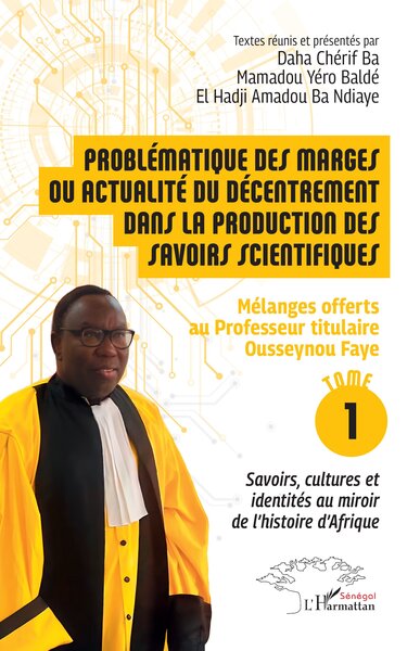 Picture of Problématique des marges ou actualité du décentrement dans la production des savoirs scientifiques