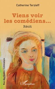 Image de Viens voir les comédiens…