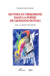 Image de Mythes et obsessions dans la poésie de Giovanni Dotoli