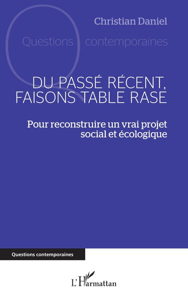 Image de Du passé récent, faisons table rase