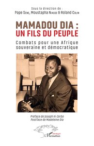Picture of Mamadou Dia : un fils du peuple