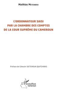 Picture of L’ordonnateur saisi par la Chambre  des comptes de la Cour suprême du Cameroun