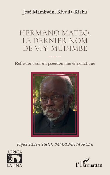 Picture of Hermano Mateo, le dernier nom de V.-Y. Mudimbe