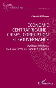 Picture of Économie centrafricaine : crises, corruption et gouvernance