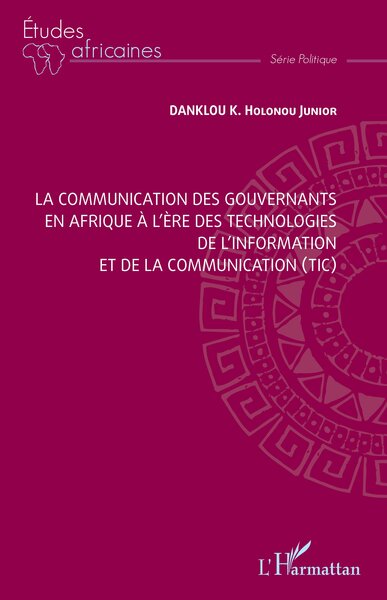 Image de La communication des gouvernants en Afrique à l'ère des technologies de l'information et de la communication (TIC)
