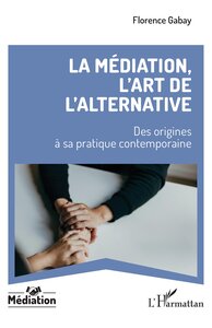 Picture of La médiation, l’art de l’alternative