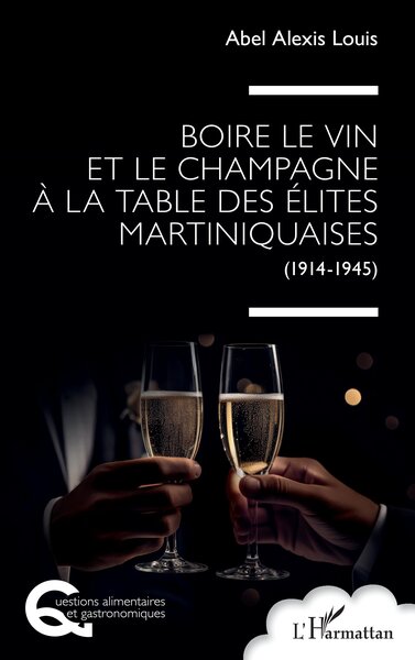 Picture of Boire le vin et le champagne à la table des élites martiniquaises