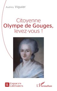 Image de Citoyenne Olympe de Gouges, levez-vous !