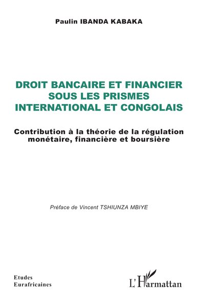 Image de Droit bancaire et financier  sous les prismes international et congolais