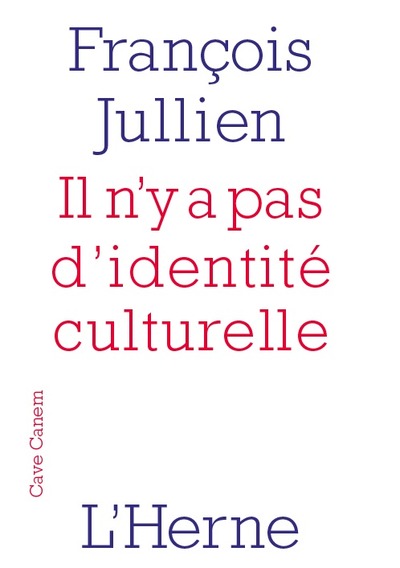 Picture of il n'y a pas d'identite culturelle