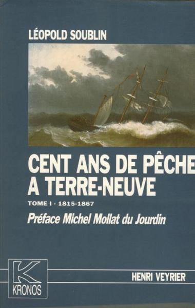 Image de Cent ans de pêche à Terre-Neuve (trois volumes)